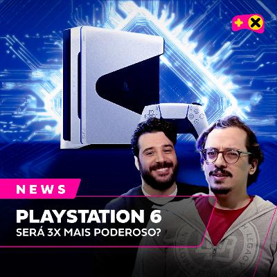 PlayStation 6 ganha detalhes vazados e "clone" de Horizon gera processo | XdC News #83