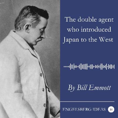 The double agent who introduced Japan to the West