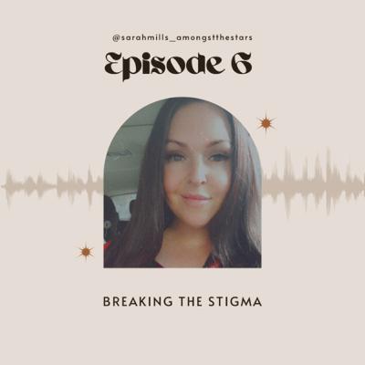 Breaking the stigma.