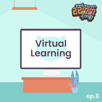 Virtual Learning Virtual Learning