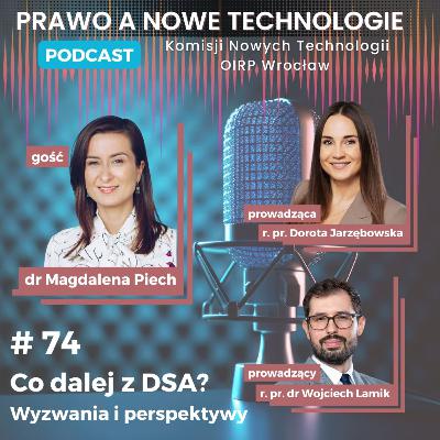 Co dalej z DSA? Wyzwania i perspektywy (#74 - Prawo Nowych Technologii) Co dalej z DSA? Wyzwania i perspektywy (#74 - Prawo Nowych Technologii)