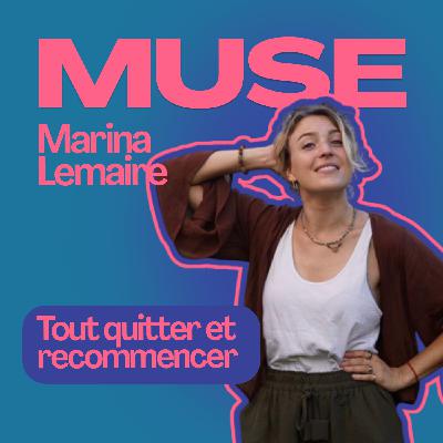 Marina Lemaire - Tout quitter et recommencer