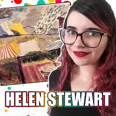 HELEN STEWART - Vida e Arte (Pós-Impressionismo: Episódio 13)