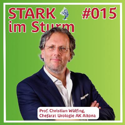 #015 Finger in den Po, Mexico!! Wie Vorsorge mein Leben gerettet hat - mit Prof. Wülfing, Leiter Urologie in HH-Altona #015 Finger in den Po, Mexico!! Wie Vorsorge mein Leben gerettet hat - mit Prof. Wülfing, Leiter Urologie in HH-Altona