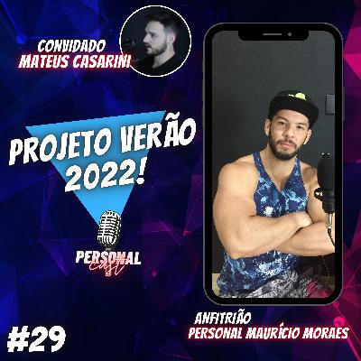 PROJETO VERÃO 2022 (PersonalCast #29) PROJETO VERÃO 2022 (PersonalCast #29)