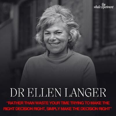 009: mindfulness isn’t what you think - Harvard’s Dr Ellen Langer reveals the real secret to living fully