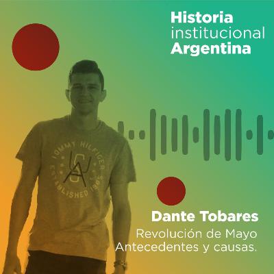 Revolucion de Mayo | Historia Institucional Argentina (por Dante Tobares) Revolucion de Mayo | Historia Institucional Argentina (por Dante Tobares)
