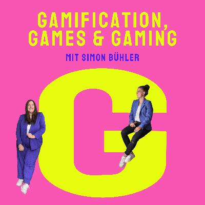 G wie Gamification, Games & Gaming im HR (mit Simon Bühler) ‒ Spielen wir bald nur noch Spiele auf der Arbeit?!