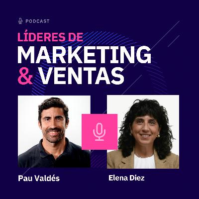 #227 - Elena Diez, Gerente de Marketing y Comunicación en PRIM - No des nada por ganado ni por perdido: el ciclo de venta que no termina #227 - Elena Diez, Gerente de Marketing y Comunicación en PRIM - No des nada por ganado ni por perdido: el ciclo de venta que no termina