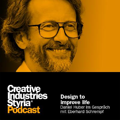 #15_Daniel Huber im Gespräch mit Eberhard Schrempf - Design to improve life
