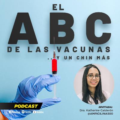 El A B C de las vacunas ... y un chin mas