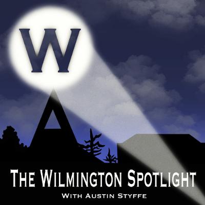 The Wilmington Spotlight Episode 12 - Tyler Carlson