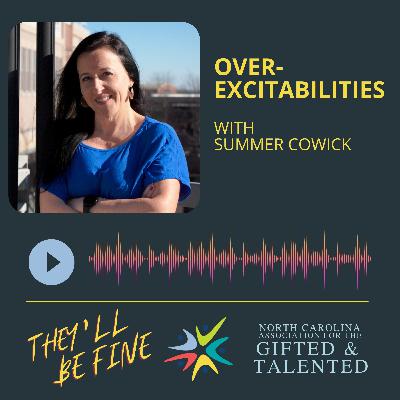 Rerelease: Over-excitabilities with Summer Cowick