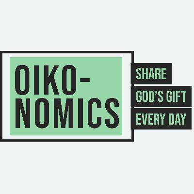 Oikonomics | Ep. 5