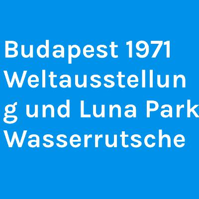 Ungarn - Urlaub mit den Eltern 1970
