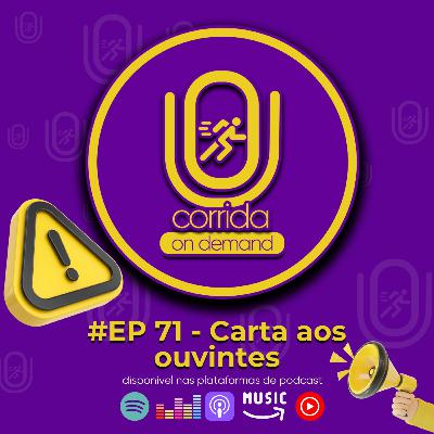 #71 | Carta aos Ouvintes #71 | Carta aos Ouvintes