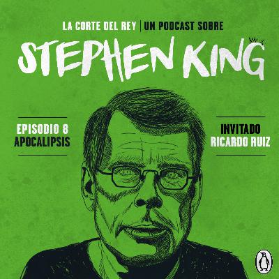 E8 T2 - Apocalipsis, la obra que marcó la carrera de King