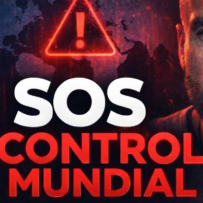 ❌ SOS ❌ CONTROL MUNDIAL ⚠️ Directo con Alex García -alexcomunicatv