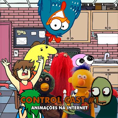 ControlCast #1 - Animações na Internet ControlCast #1 - Animações na Internet