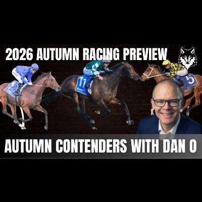 2026 AUTUMN CONTENDERS WITH DAN O