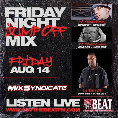 95.7 The Beat Mixshow | THE FRIDAY NIGHT JUMP OFF MIX | 08.14.2020 (Part Two)