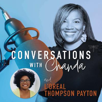 (2023) Breaking Perfection: A Conversation with L'Oreal Thompson Payton