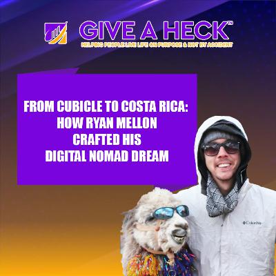 From Cubicle to Costa Rica: How Ryan Mellon Crafted His Digital Nomad Dream From Cubicle to Costa Rica: How Ryan Mellon Crafted His Digital Nomad Dream