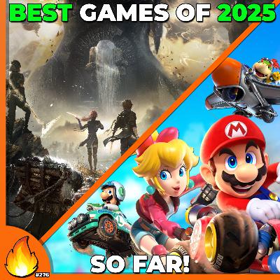 The Best Games of 2025 So Far!