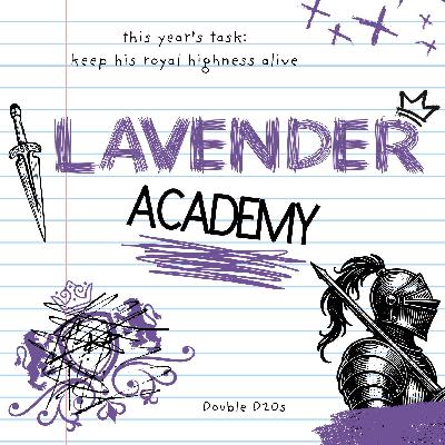 Lavender Academy (Ep 3): Class is in Session!