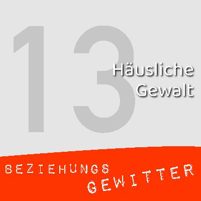 Häusliche Gewalt Häusliche Gewalt