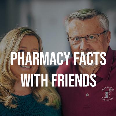 Pharmacy Facts with Friends - March 3, 2026