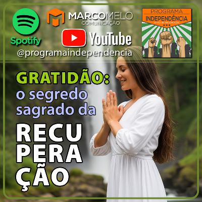 Gratidão: o segredo sagrado da recuperação