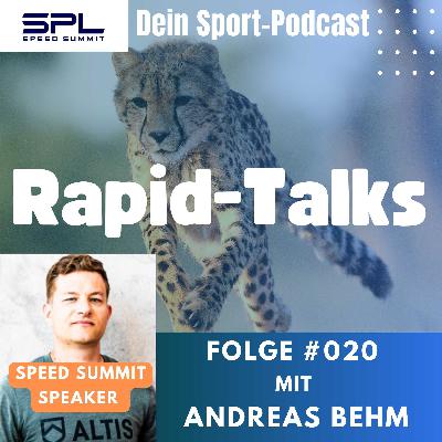 #020 Sprint und Hürden auf Weltklasse-Niveau: Coach Andreas Behm über seinen Weg und die Geheimnisse des Erfolgs #020 Sprint und Hürden auf Weltklasse-Niveau: Coach Andreas Behm über seinen Weg und die Geheimnisse des Erfolgs