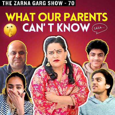 What You Can't Tell Your Parents