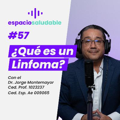 ¿Qué es un Linfoma? | Espacio Saludable CHRISTUS MUGUERZA
