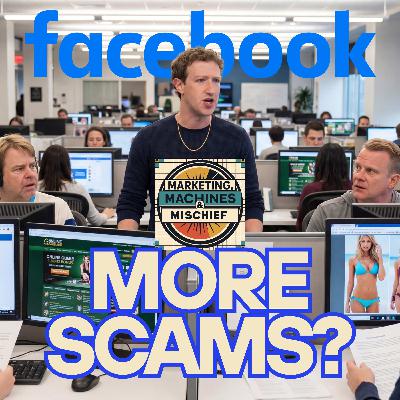 Facebook Puts Scam Ads Next to Yours & Why The Pirate Logo Is The Captain Now: EP 013