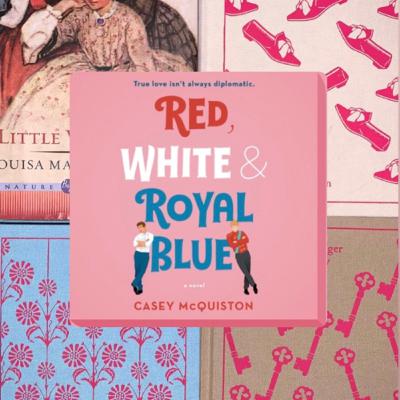 Red, White, and Royal Blue by Casey McQuiston (ft. Brynn!)