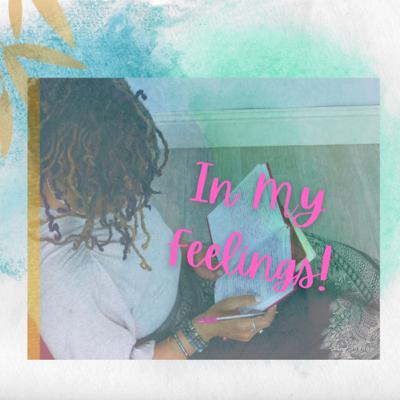 “Won” Year Past: In My Feelins! “Won” Year Past: In My Feelins!