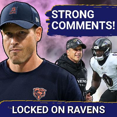 Bears HC SHARES STRONG OPINIONS on John Harbaugh, Roquan Smith, Baltimore Ravens get BIG injury news Bears HC SHARES STRONG OPINIONS on John Harbaugh, Roquan Smith, Baltimore Ravens get BIG injury news