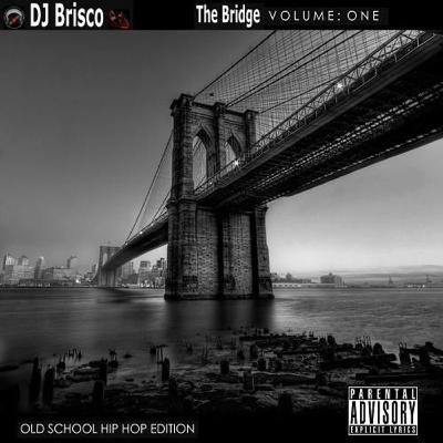 The Bridge Vol.1 Mixtape