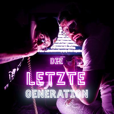 Die letzte Generation - 01 - Themensalat #01 - Fernsehen, Jahrmärkte, Frauen und Gummifüße