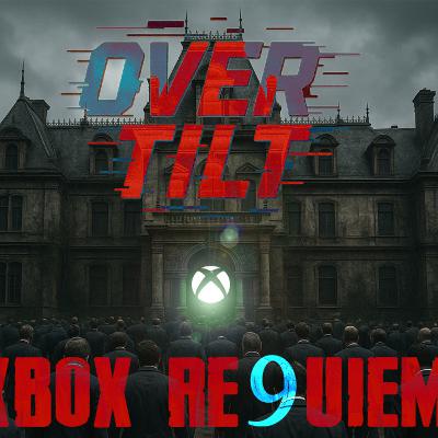 [EPISODIO 5] Xbox REQUIEM