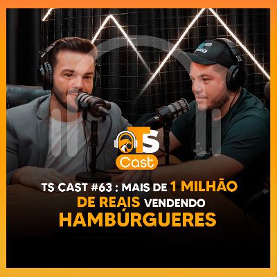 Conheça a HISTÓRIA POR TRÁS do SUCESSO da ORC BURGER - TS CAST #63