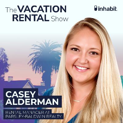 Building Trust in Luxury Vacation Rentals with Casey Alderman - Vacation Rental Show Building Trust in Luxury Vacation Rentals with Casey Alderman - Vacation Rental Show