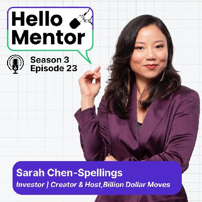 S3, E23 | From Corporate Safety to Global VC: How Sarah Chen-Spellings Built a Billion-Dollar Ecosystem