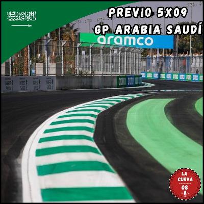5x09 Previo GP de Arabia Saudí I Jeddah el circuito que no perdona