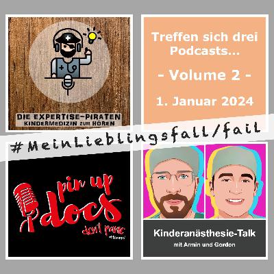 Folge #022 - Treffen sich drei Podcasts - Volume 2