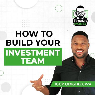 How To Build Your Investment Team