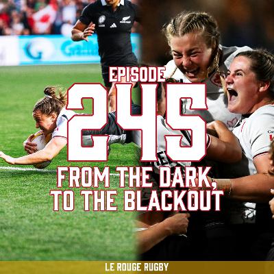 Episode 245: From the Dark, to the Blackout