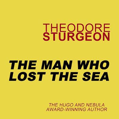 The Man Who Lost the Sea_mixdown The Man Who Lost the Sea_mixdown